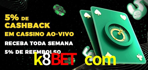 Promoções do cassino ao Vivo k8bet com